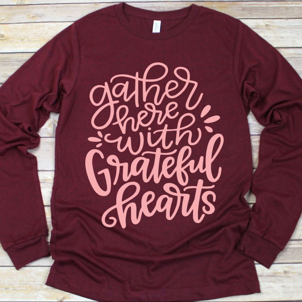 GATHER HERE WITH GRATEFUL HEARTS THANKSGIVING FALL